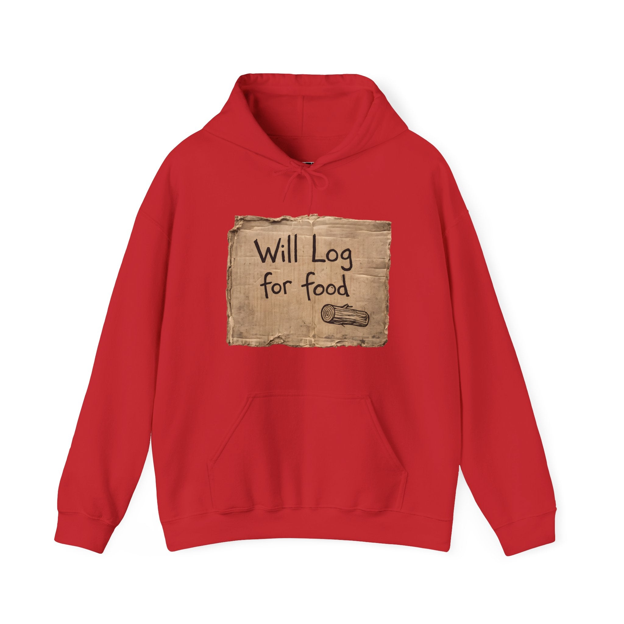 Will Log for Food | Front | Hoodie