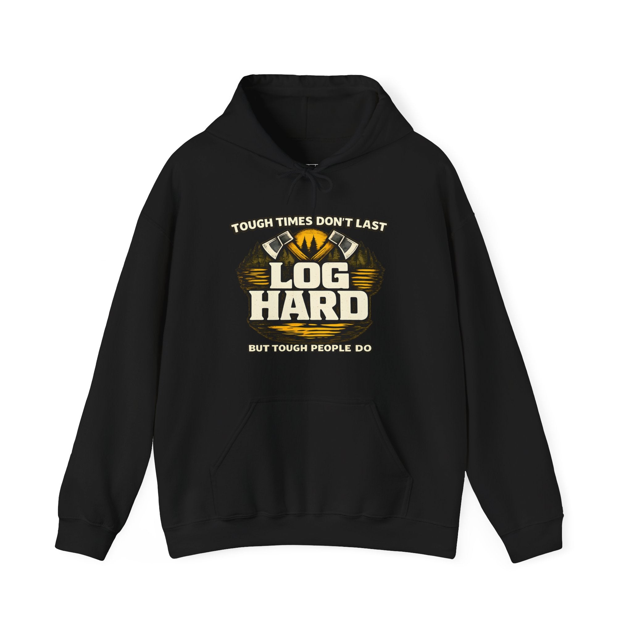 Tough Times Don't Last | Front | Hoodie