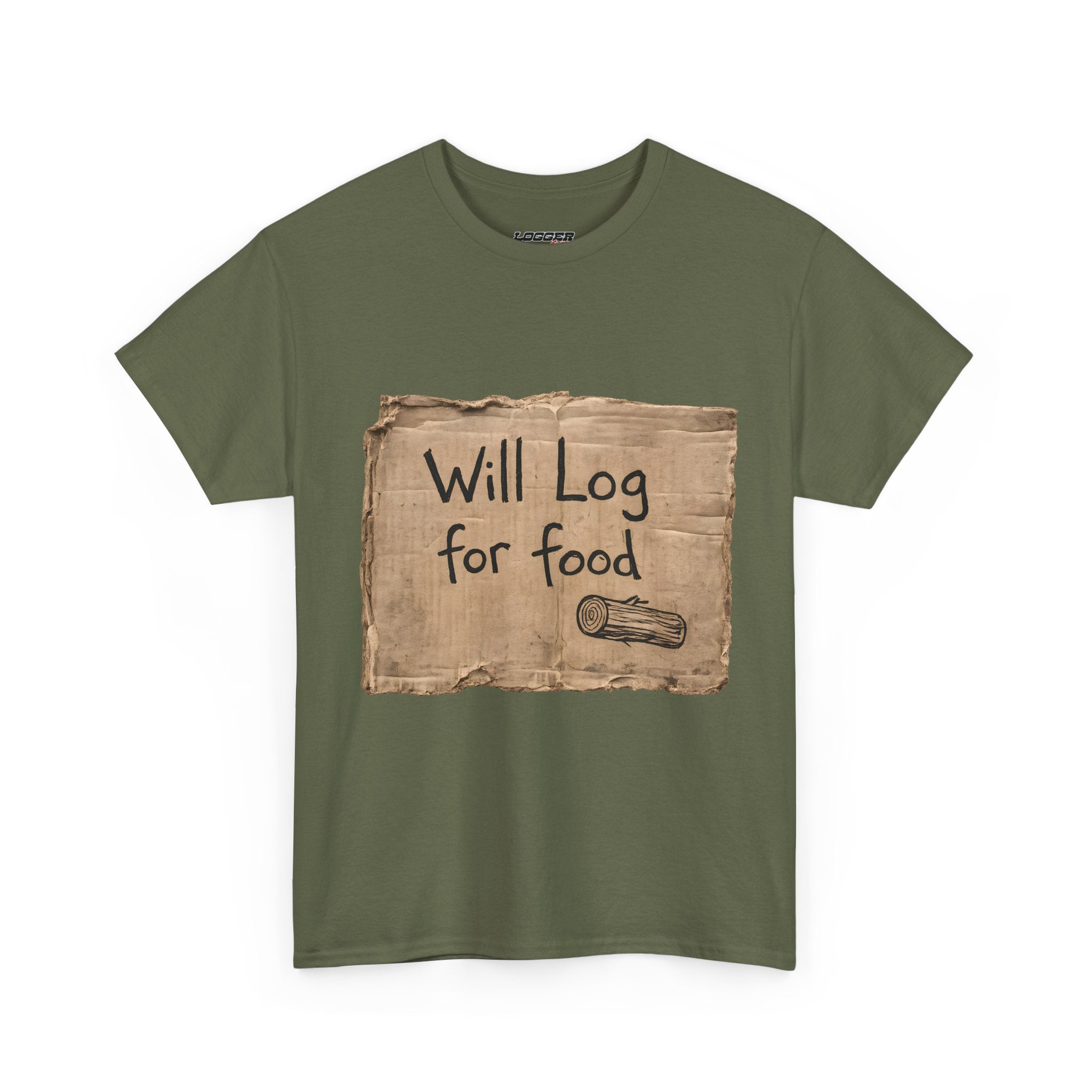 Will Log for Food | Front | Tee